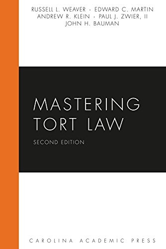 MASTERING TORT LAW (CAROLINA ACADEMIC PRESS MASTERING By Russell L. Weaver NEW