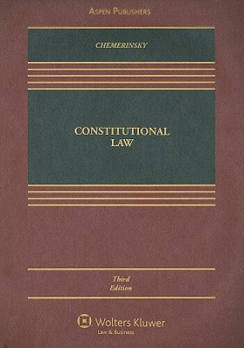 Constitutional Law 3e – Hardcover By Erwin Chemerinsky – GOOD
