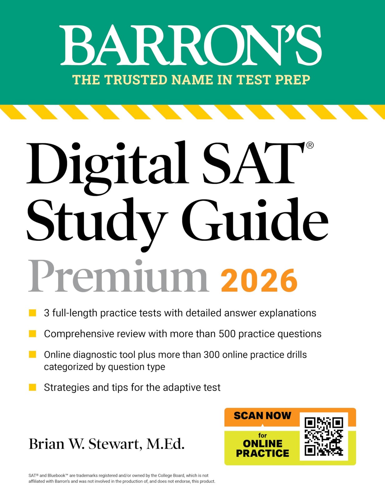 Digital SAT Study Guide Premium, 2026 by Brian W. Stewart M.Ed.