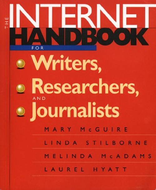 The Internet Handbook for Writers, Researchers, and Journalists P
