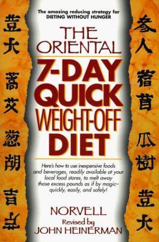 Oriental 7-Day, Quick Weight-off Diet by John Heinerman (1996, Hardcover)