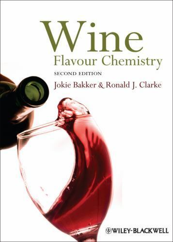 Wine Flavour Chemistry, Hardcover by Bakker, Jokie; Clarke, Ronald J., Brand …
