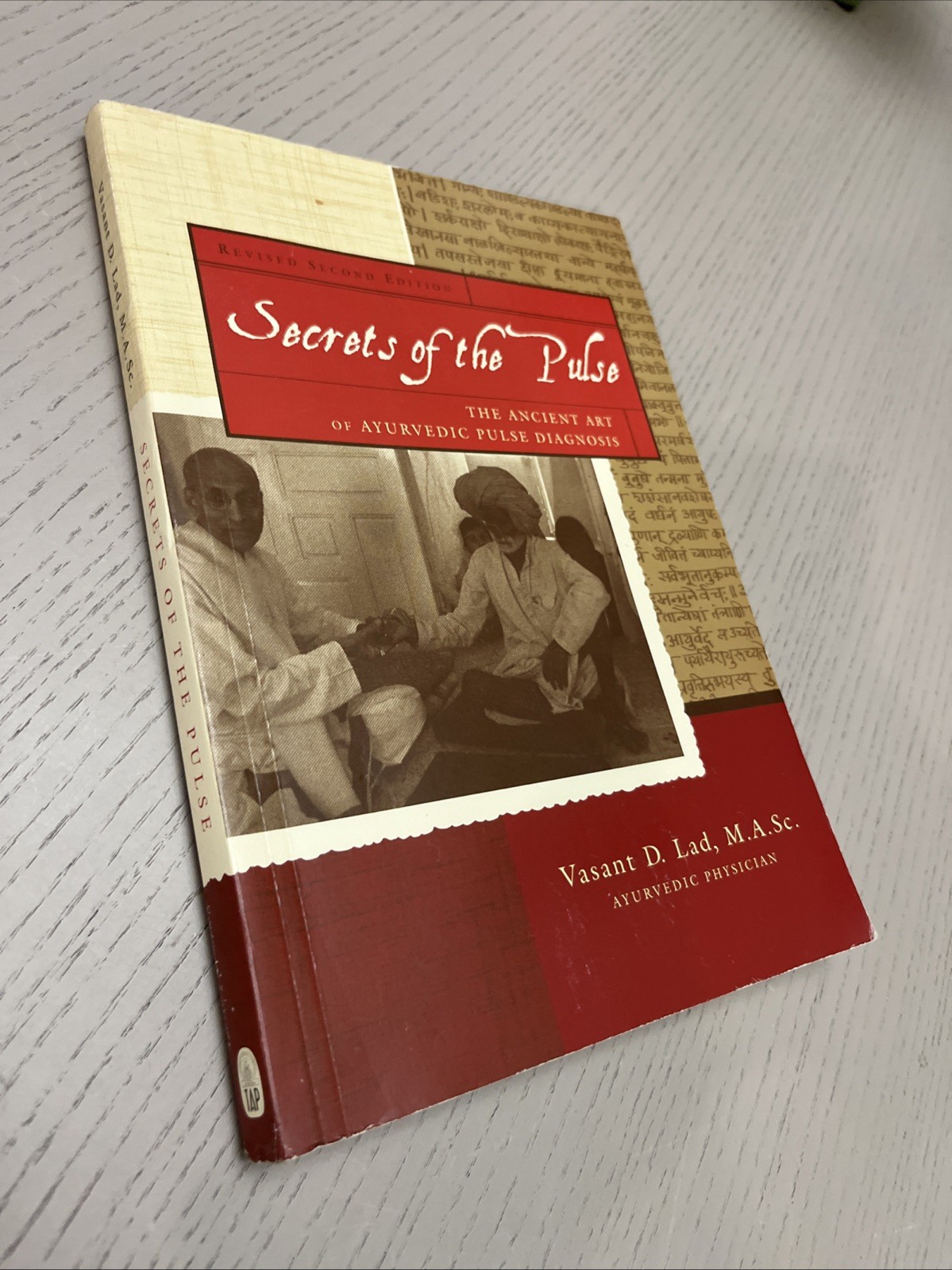 Secrets of the Pulse : The Ancient Art of Ayurvedic Pulse Diagnosis by Vasant…