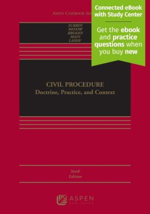 Civil Procedure : Doctrine, Practice, and Context