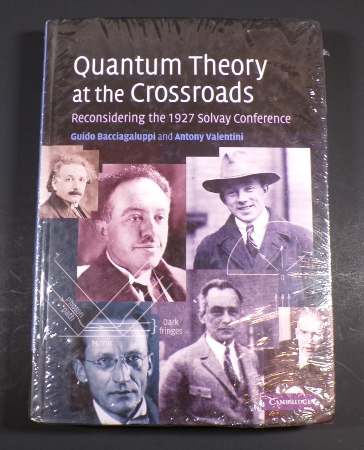 Quantum Theory at the Crossroads: Reconsidering the 1927 Solvay.. NEW IN SHRINK