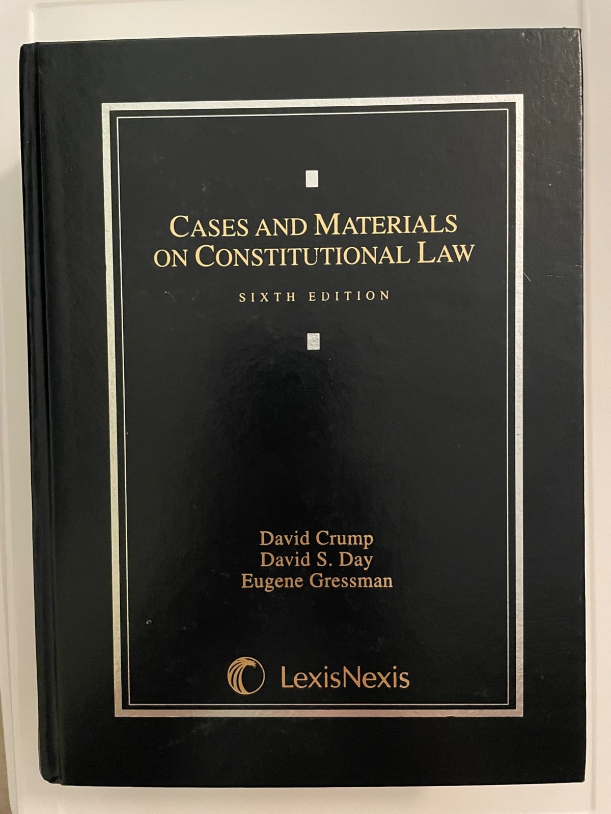 CONSTITUTIONAL LAW Cases and Materials – Crump – 6th Edition