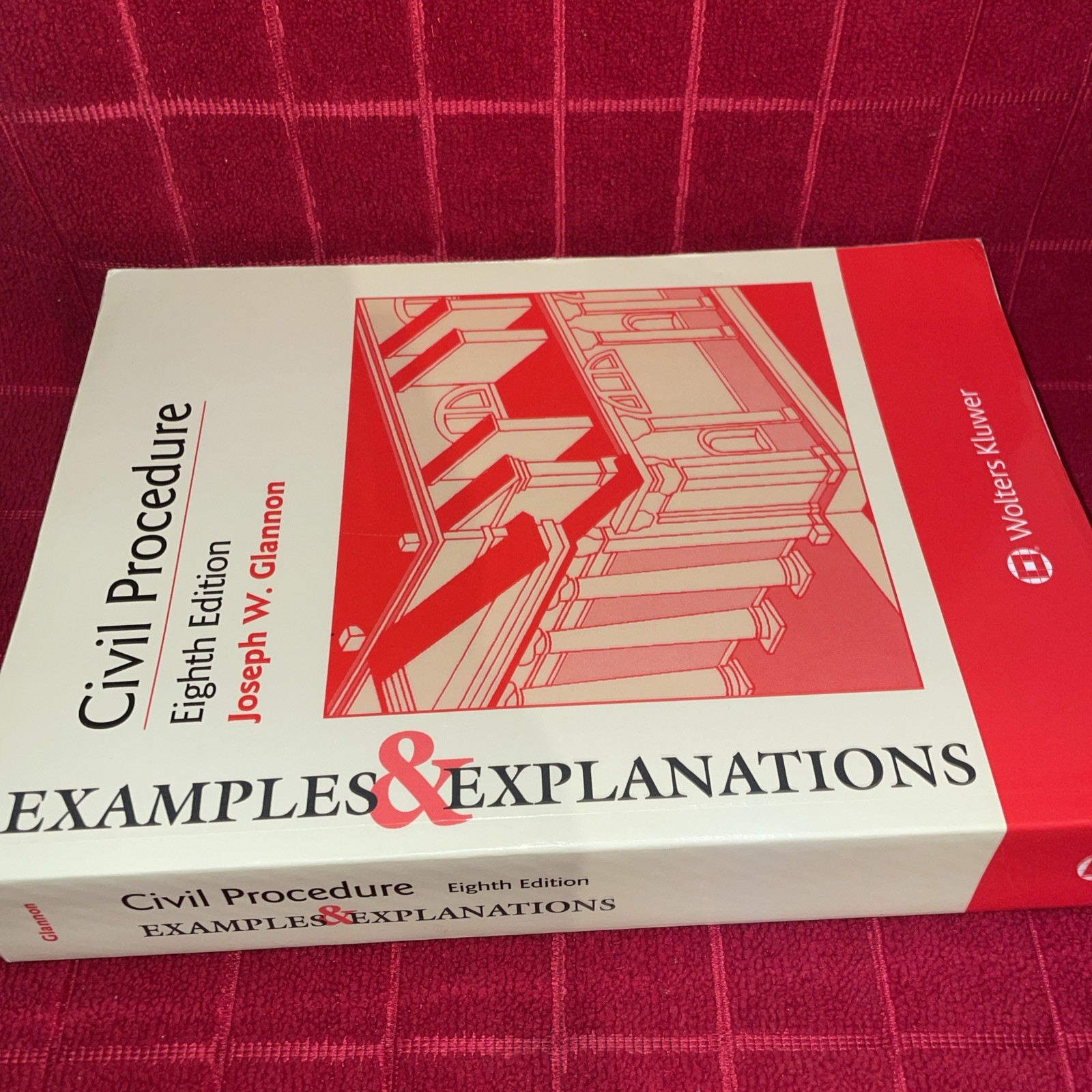 Examples and Explanations for Civil Procedure by Joseph W. Glannon 8th. Edition
