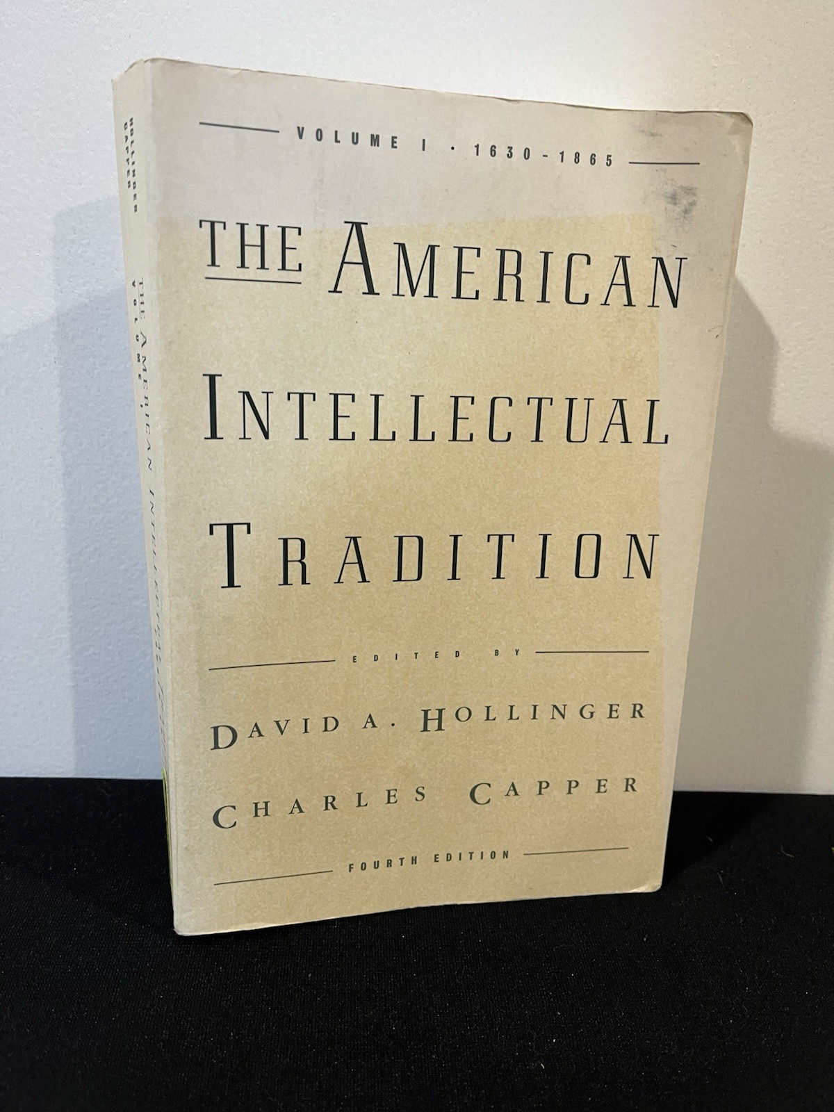 American Intellectual Tradition : A SourcebookVolume I: 1630-1865 by Charles…