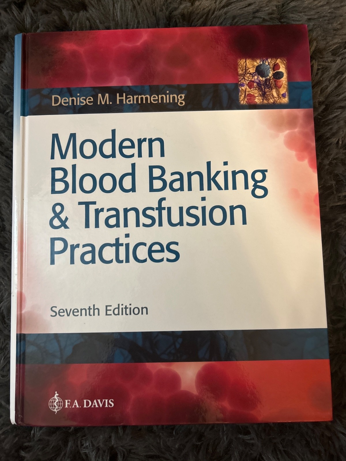 Modern Blood Banking & Transfusion Practices