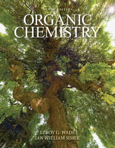 Organic Chemistry (9th Edition) – Hardcover By Wade, Leroy G. – VERY GOOD