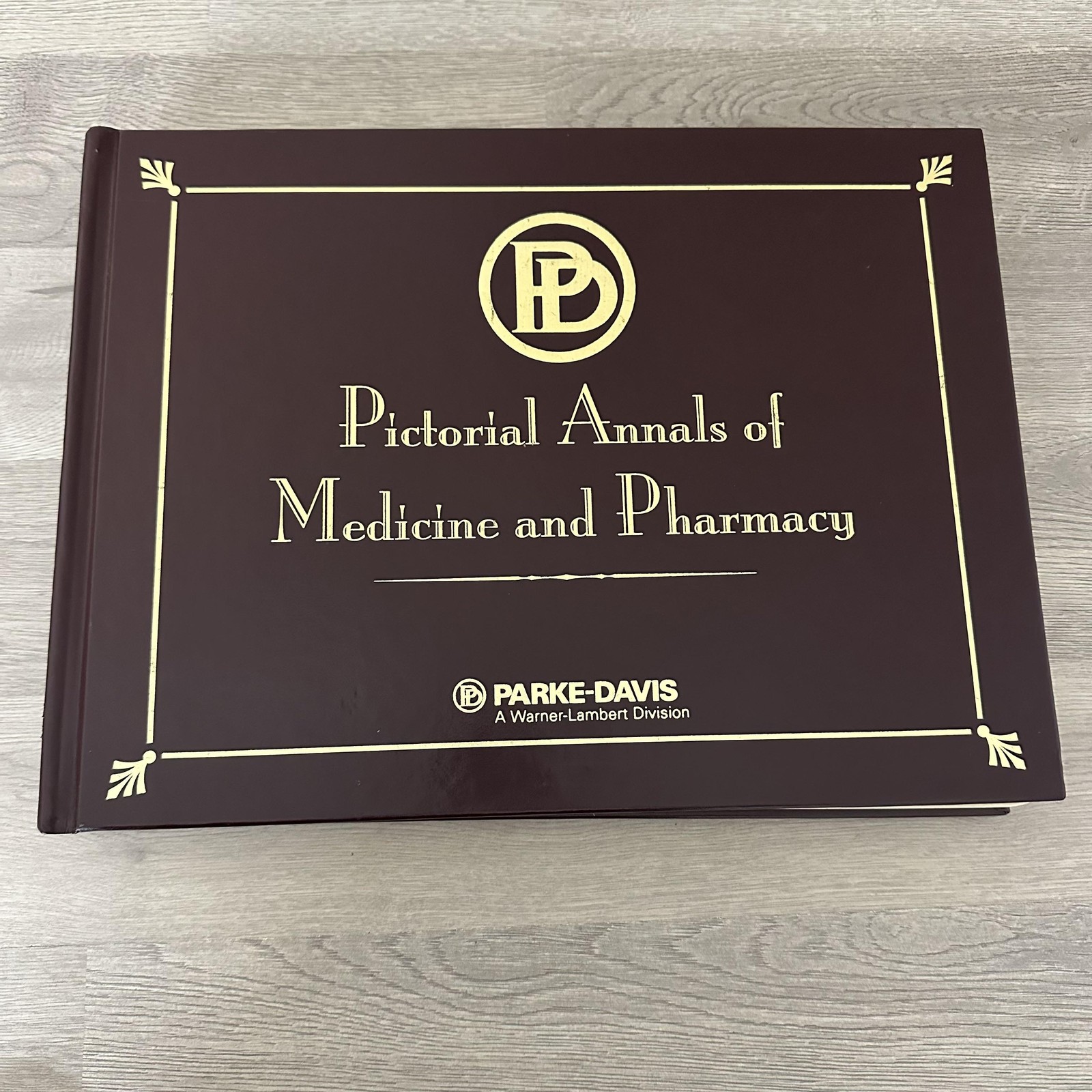 Vintage Pictorial Annals Of Medicine And Pharmacy Parke-Davis HC 1999 USA
