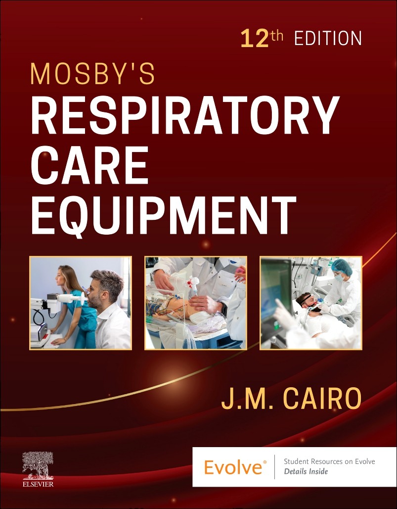 Mosby’s Respiratory Care Equipment