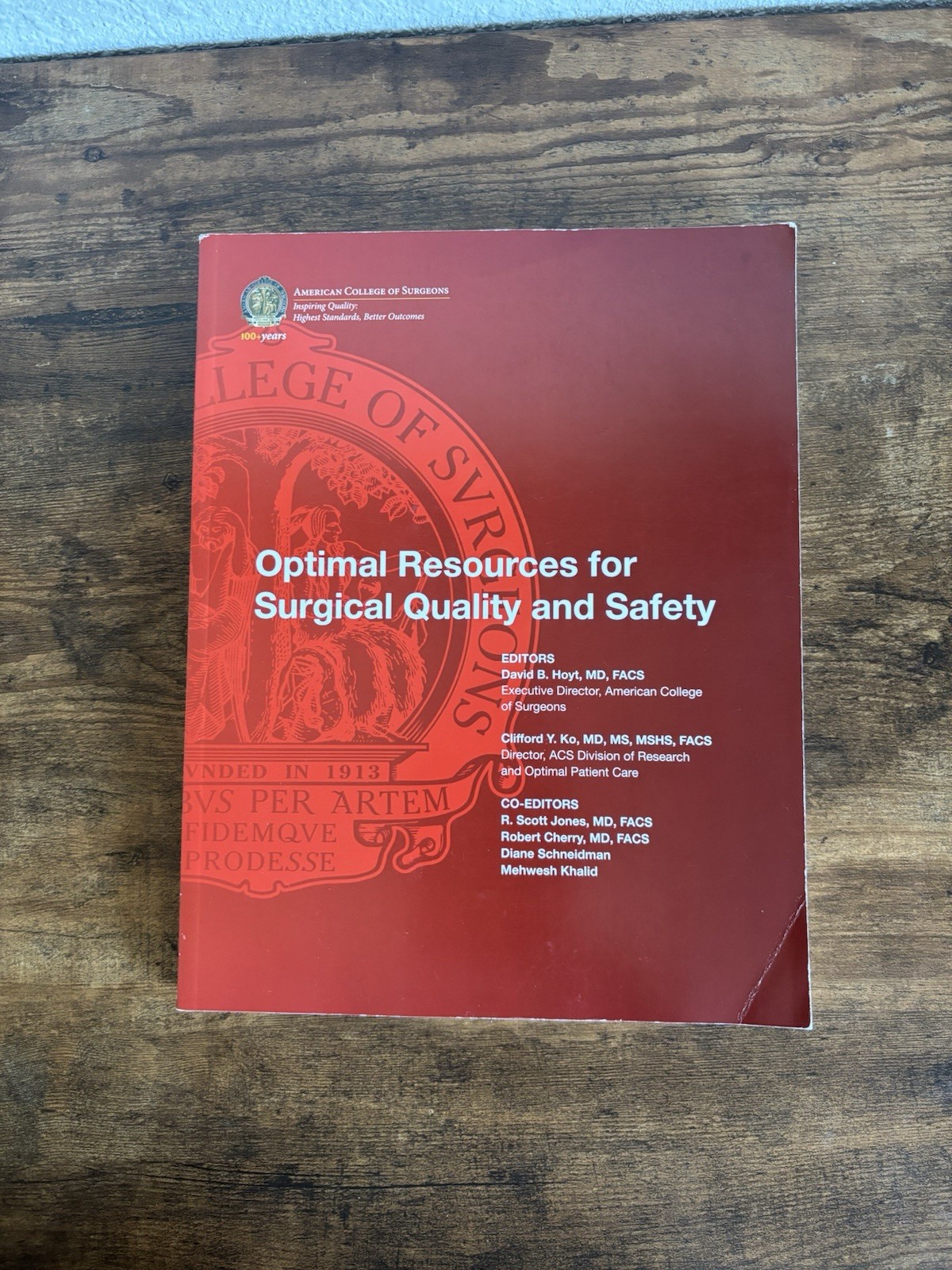 Optimal Resources for Surgical Quality and Safety by Clifford Y. Ko 2017