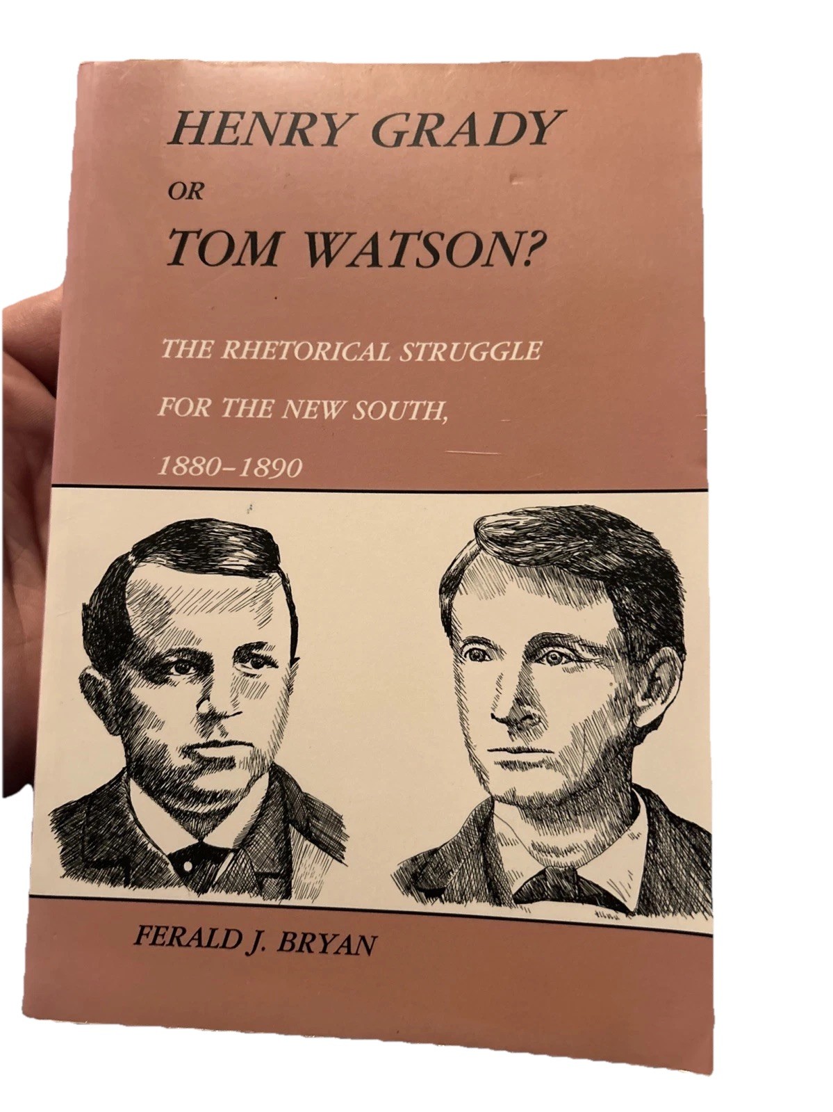 Henry Grady Or Tom Watson By Ferald J. Bryan 1994 PB