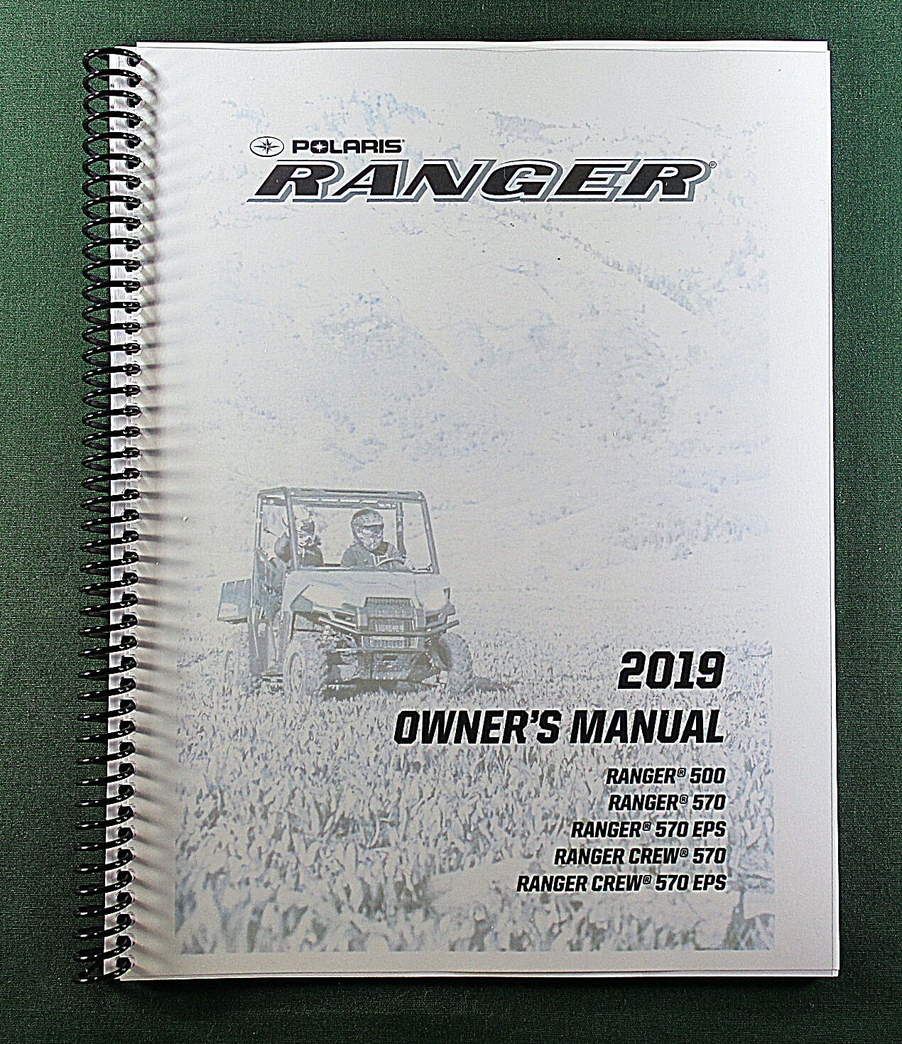 2019 Polaris Ranger 500 / 570 Owner’s Manual: Full Color & Protective Covers!