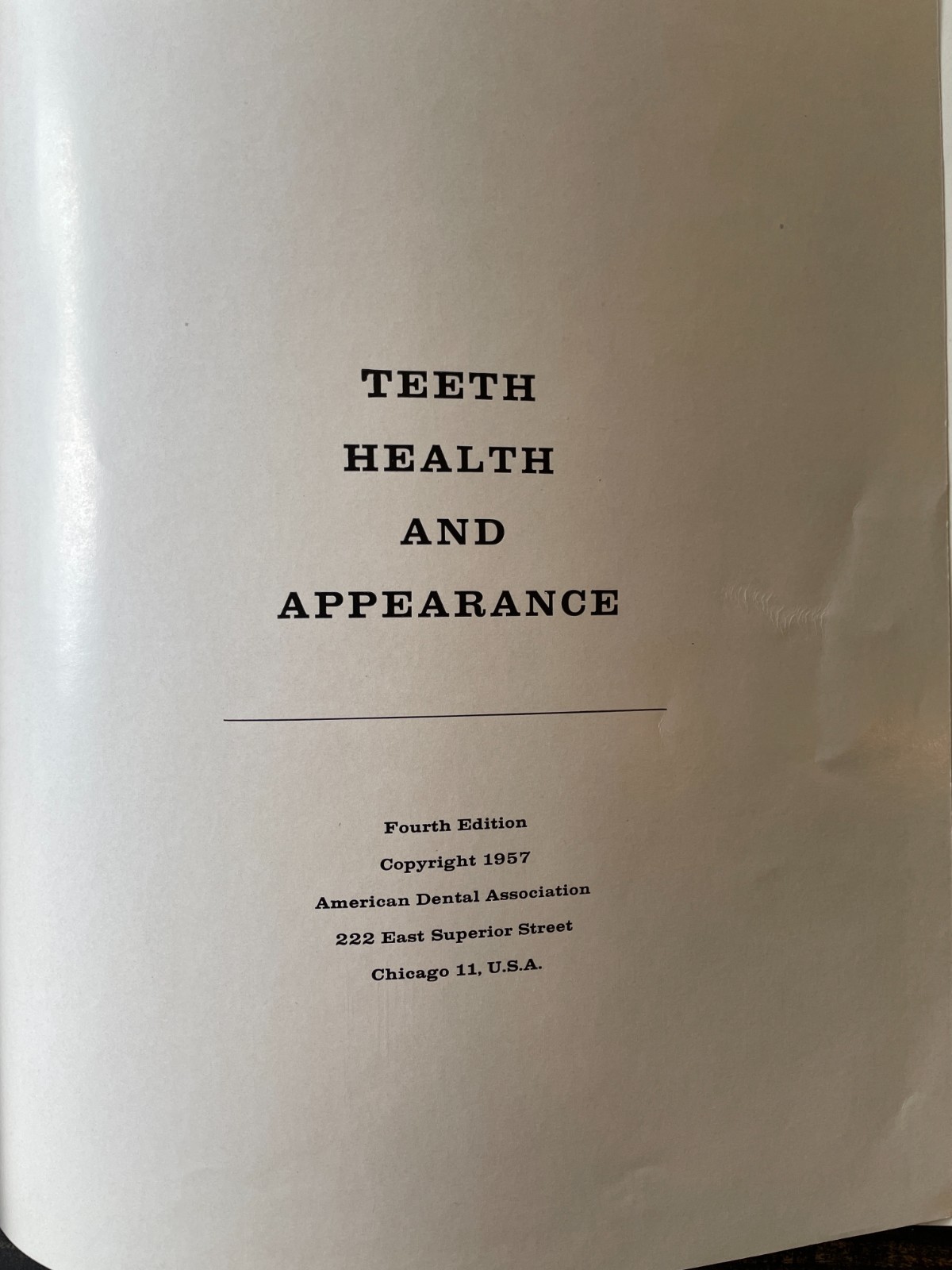 Teeth Health and Appearance Hardcover – 1957 by American Dental Association