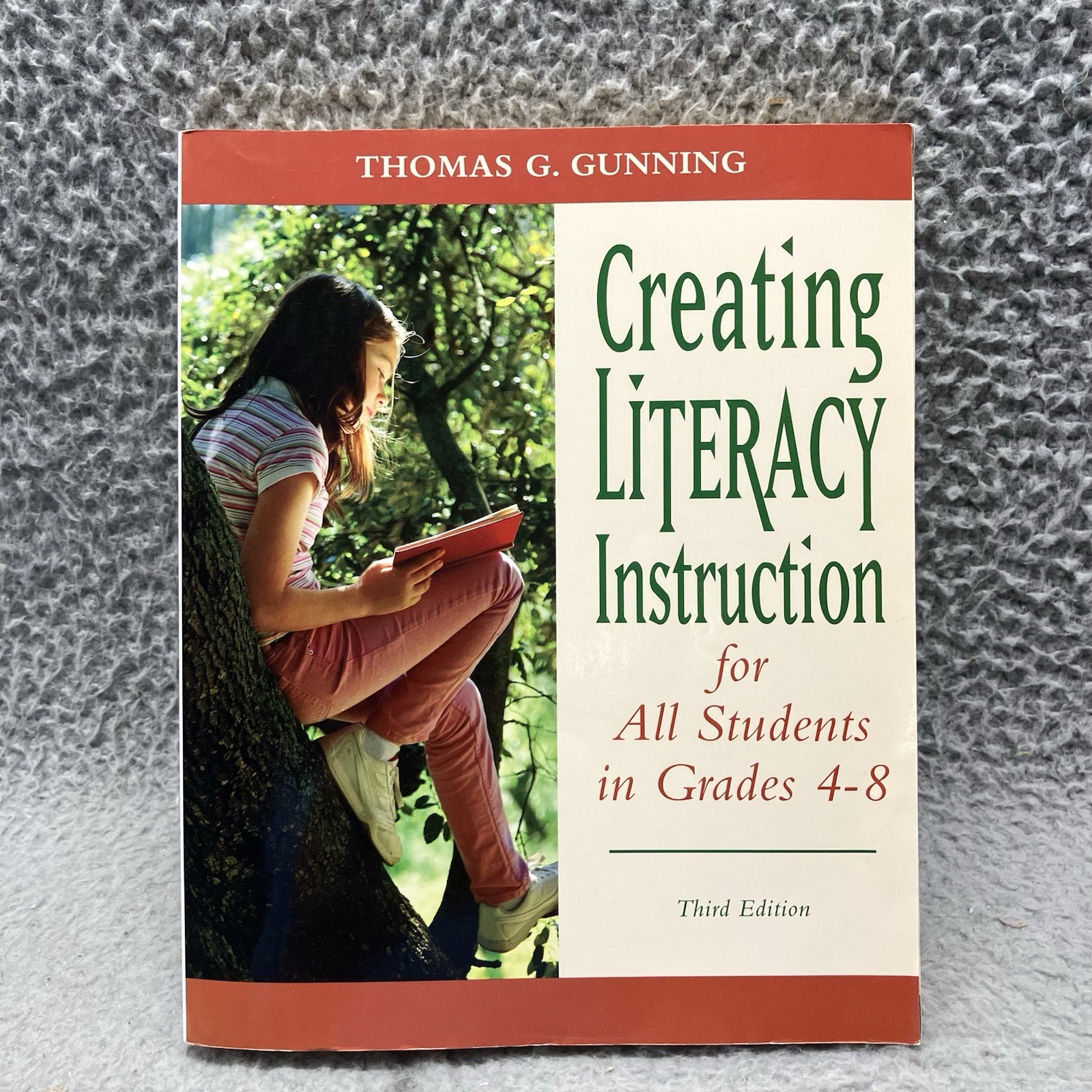 Creating Literacy Instruction for All Students in Grades 4 to 8 (3rd Ed.- GOOD)