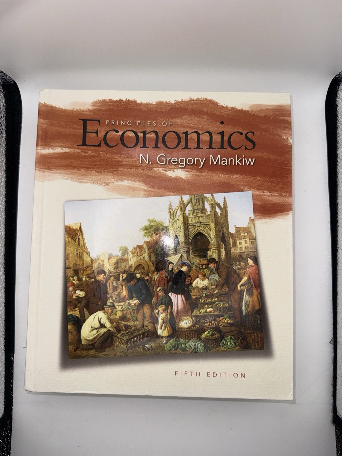 Principles of Economics N. Gregory Mankiw (2008) Hardcover