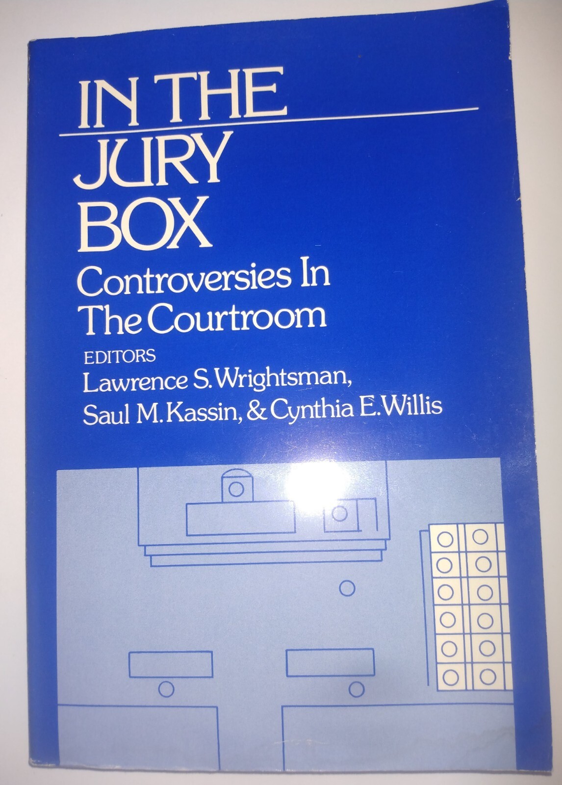 In the Jury Box : Controversies in the Courtroom by Saul Kassin, Lawrence S….