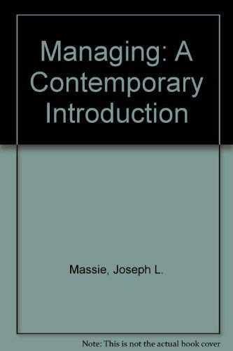 Managing: A Contemporary – Paperback, by Massie Joseph L.; – Acceptable n