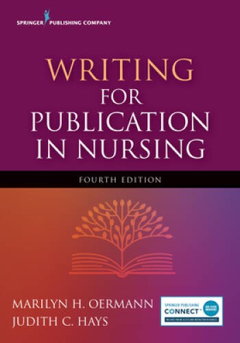 Writing for Publication in Nursing, Fourth Edition – Paperback – VERY GOOD