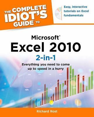 The Complete Idiot’s Guide to Microsoft Excel 2010 2-In-1 by