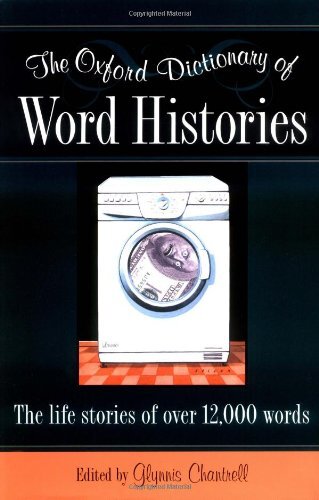 The Oxford Dictionary of Word Histories