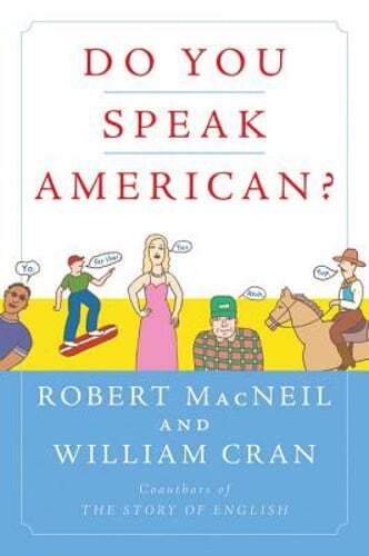 Do You Speak American? by Robert MacNeil: Used