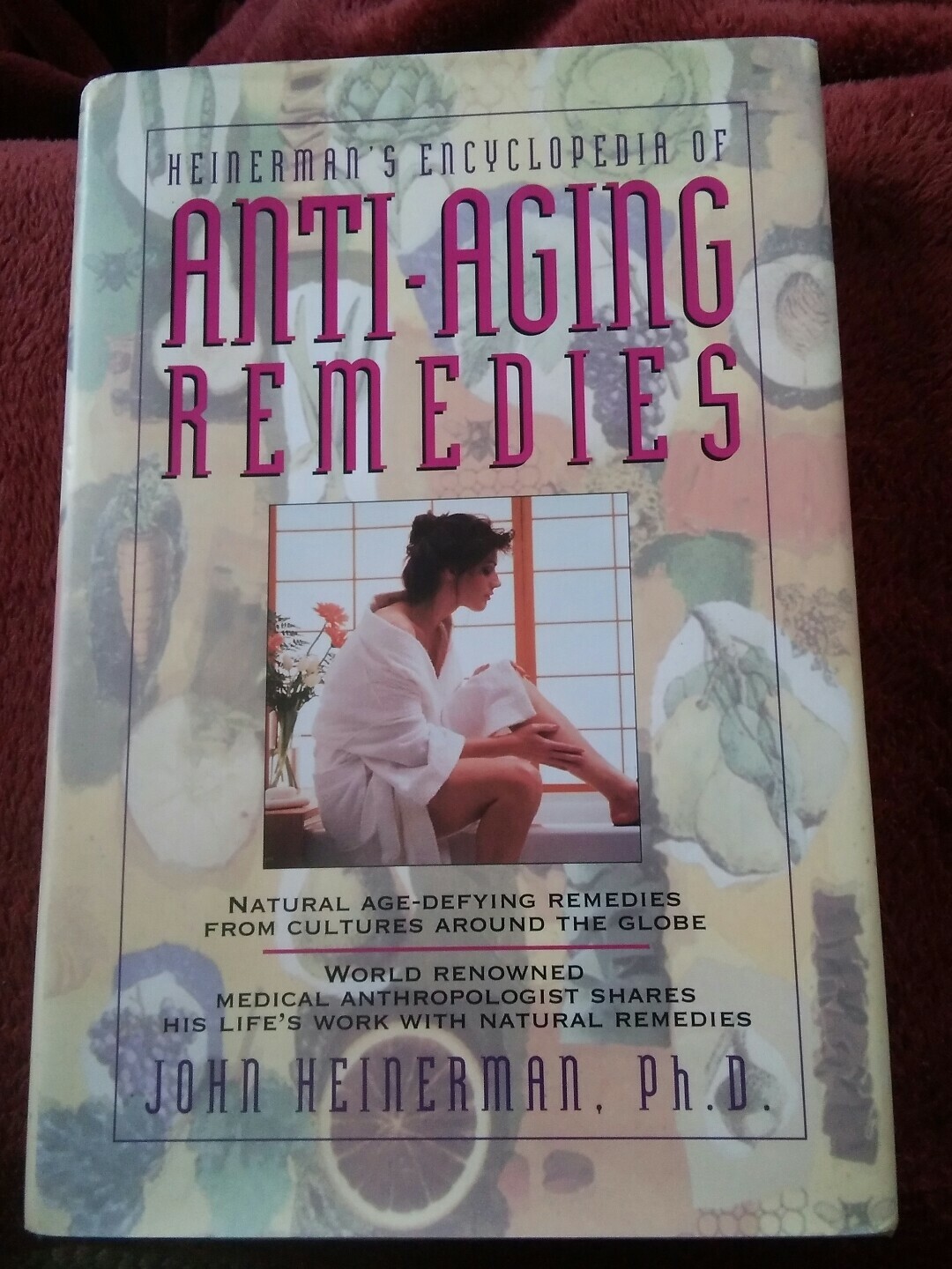 026 Anti Aging Remedies HardBack Book John Heinerman PHD Dust Jacket