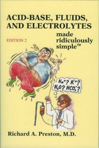 Acid-Base, Fluids, and Electrolytes Made Ridiculously Simple – Paperback – GOOD