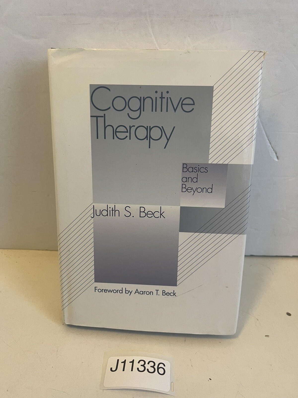Cognitive Therapy: Basics and Beyond – Hardcover By Judith S. Beck HC/DJ