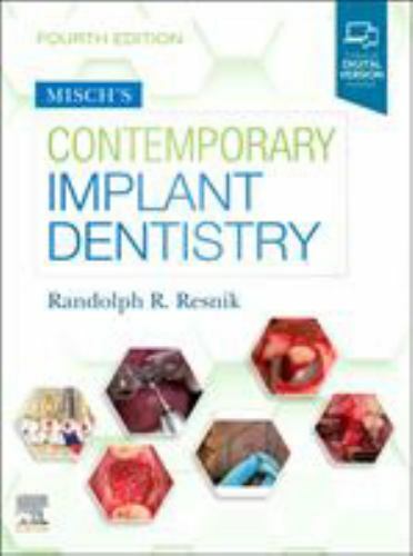 Misch’s Contemporary Implant Dentistry by Resnik DMD MDS, Randolph