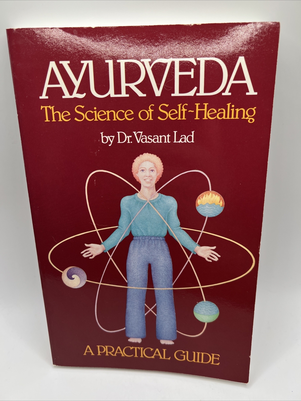 Ayurveda: The Science of Self Healing: A Practical Guide – Paperback 1990