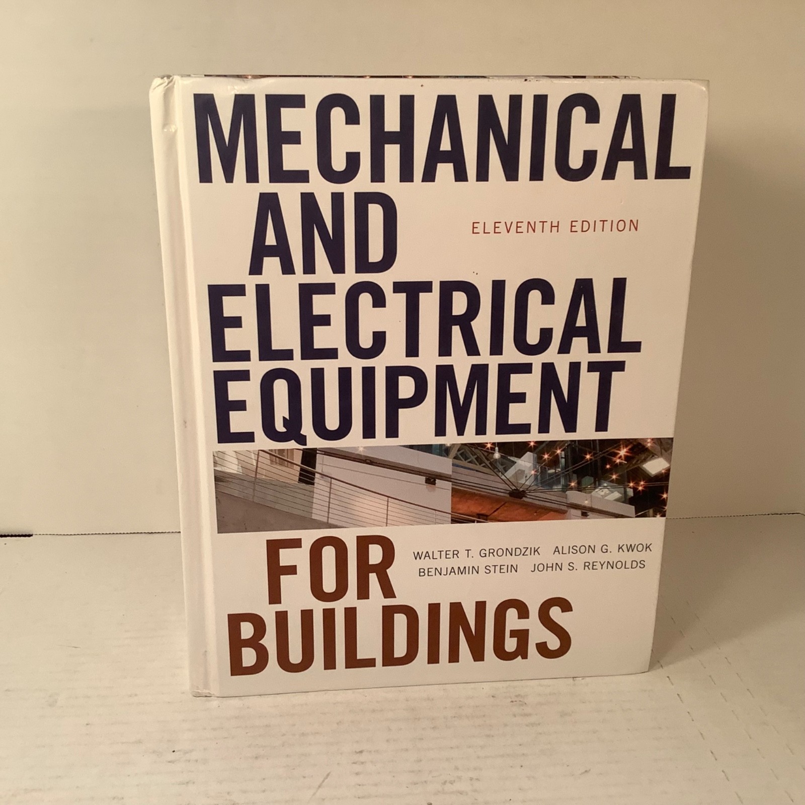 Mechanical and Electrical Equipment for Buildings by Alison G. Kwok, Benjamin…