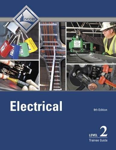 Electrical Level 2 Trainee Guide by Nccer