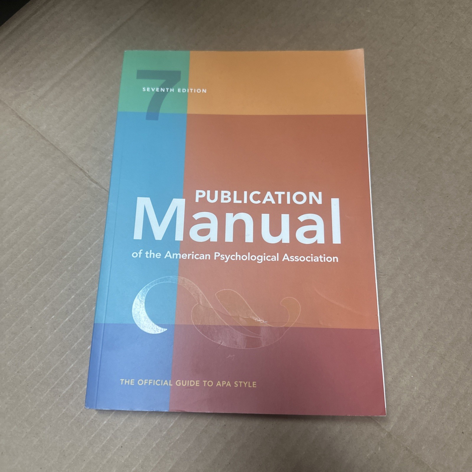 Publication Manual (OFFICIAL) 7th Edition of the American Psychological …