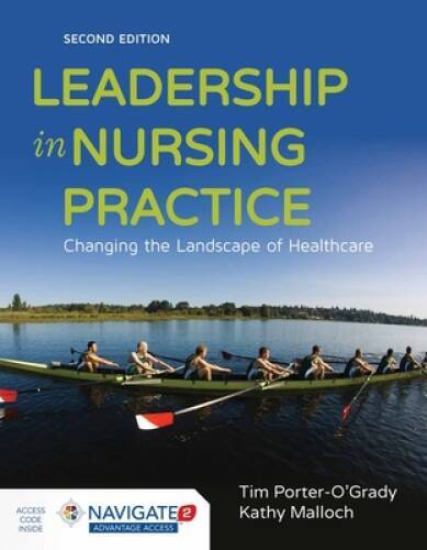 Leadership In Nursing Practice: Changing the Landscape of Health Care – GOOD