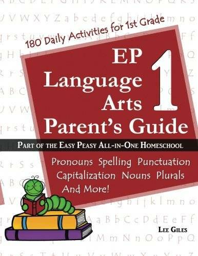EP Language Arts 1 Parents Guide: Part of the Easy Peasy All-in-One Home – GOOD