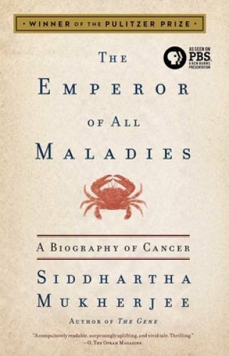 The Emperor of All Maladies: A Biography of Cancer – Paperback – ACCEPTABLE