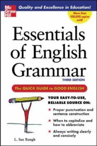 Essentials of English Grammar: A Quick Gu- 9780071457088, paperback, L Sue Baugh