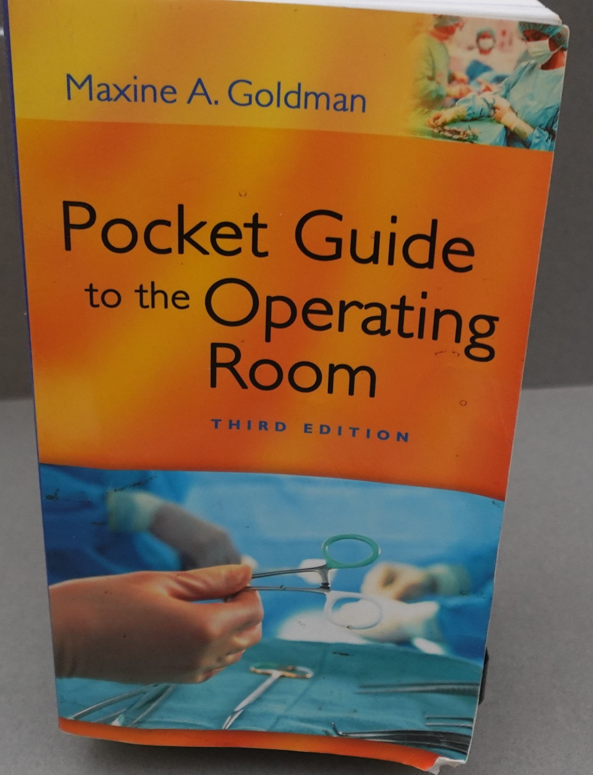 Pocket Guide to the Operating Room Paperback by Maxine A. Goldman BS – Good