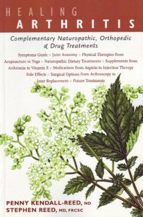 Healing Arthritis : Complementary Naturopathic, Orthopedic and Dr