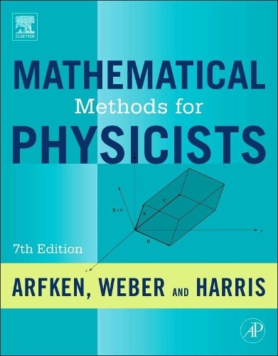 Mathematical Methods for Physicists: A Comprehensi… by Arfken, George Hardback