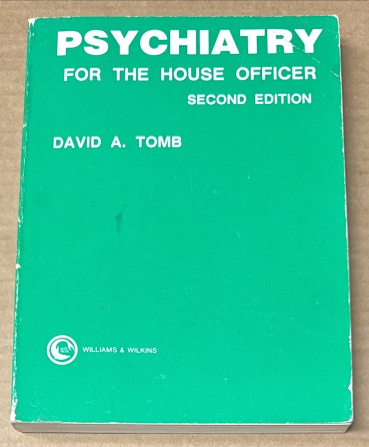 “Psychiatry for the House Officer” (2nd Ed.) by David A. Tomb (1984, PB, GOOD)