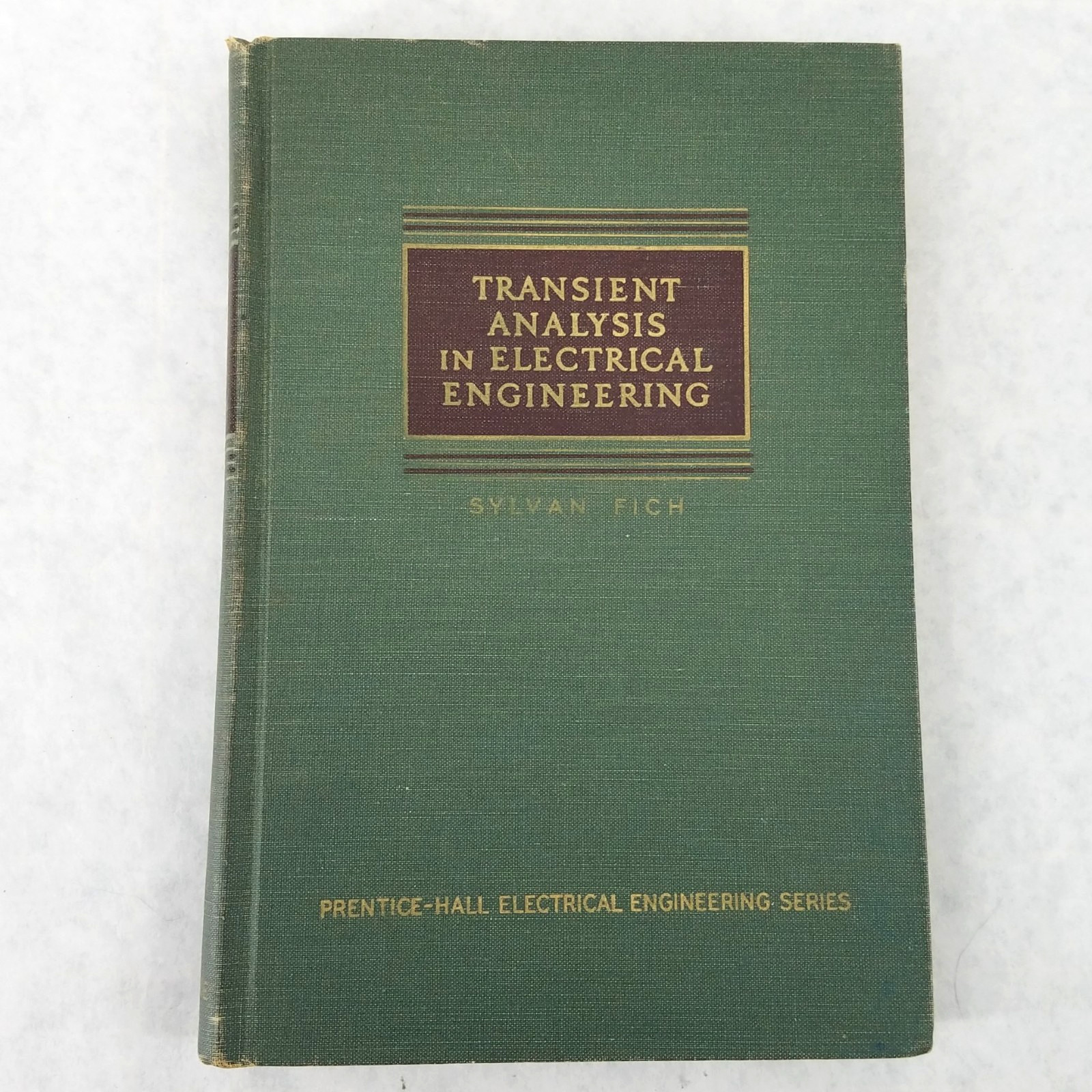 Transient Analysis in Electrical Engineering – 1955 Hardcover by Sylvan Fich