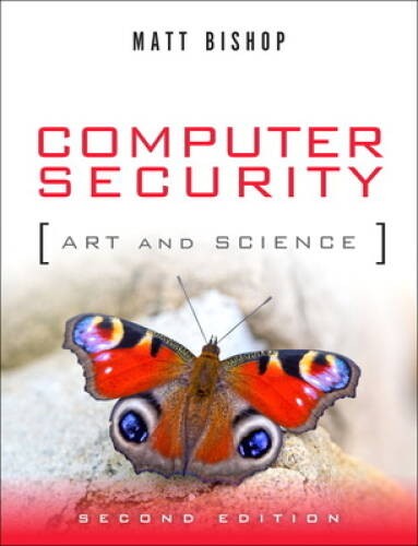 Computer Security: Art and Science – Hardcover By Bishop, Matt – GOOD