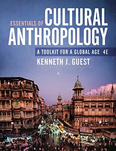 Essentials of Cultural Anthropology…, Guest, Kenneth