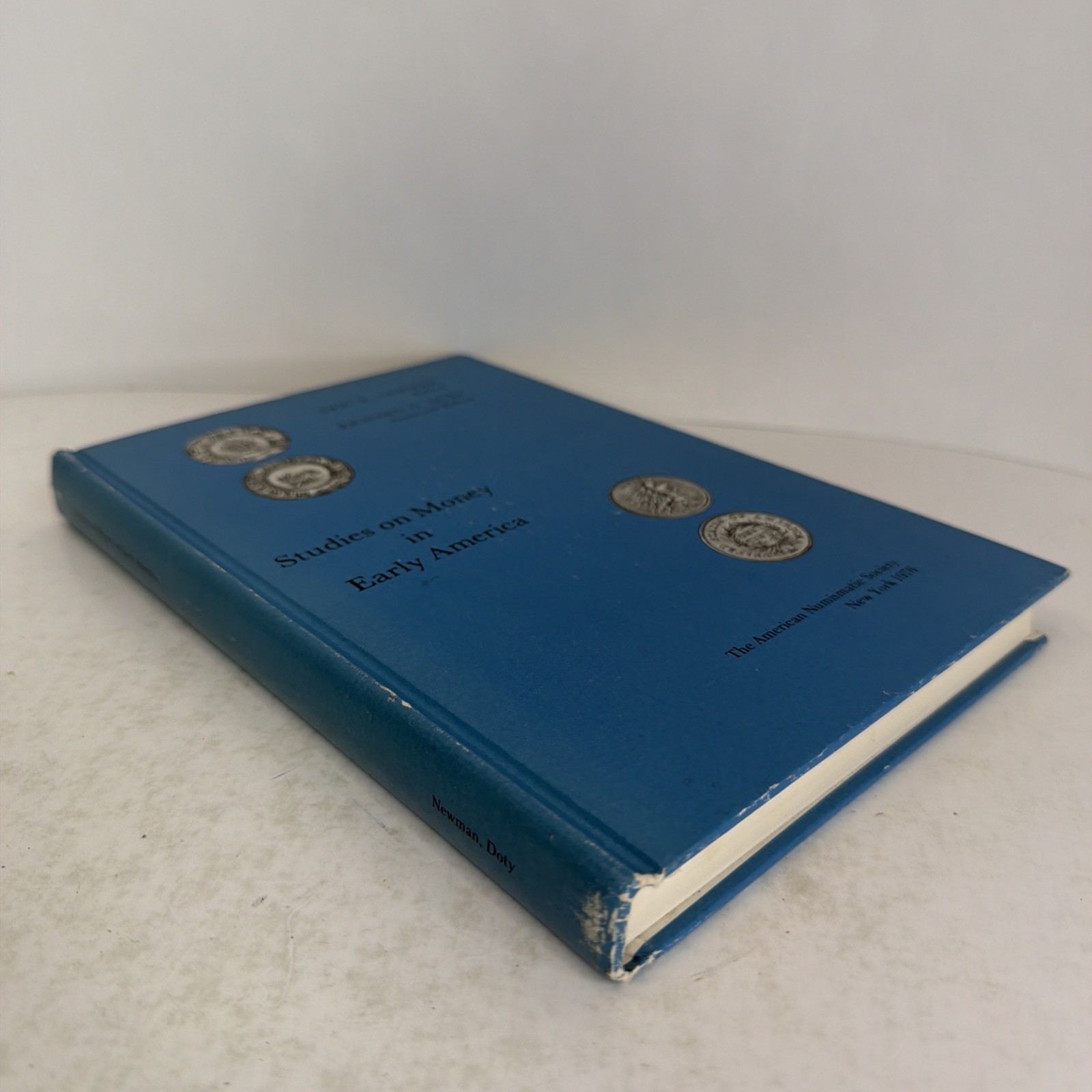 Studies on Money in Early America by Eric P. Newman & Richard G. Doty 1976 HC