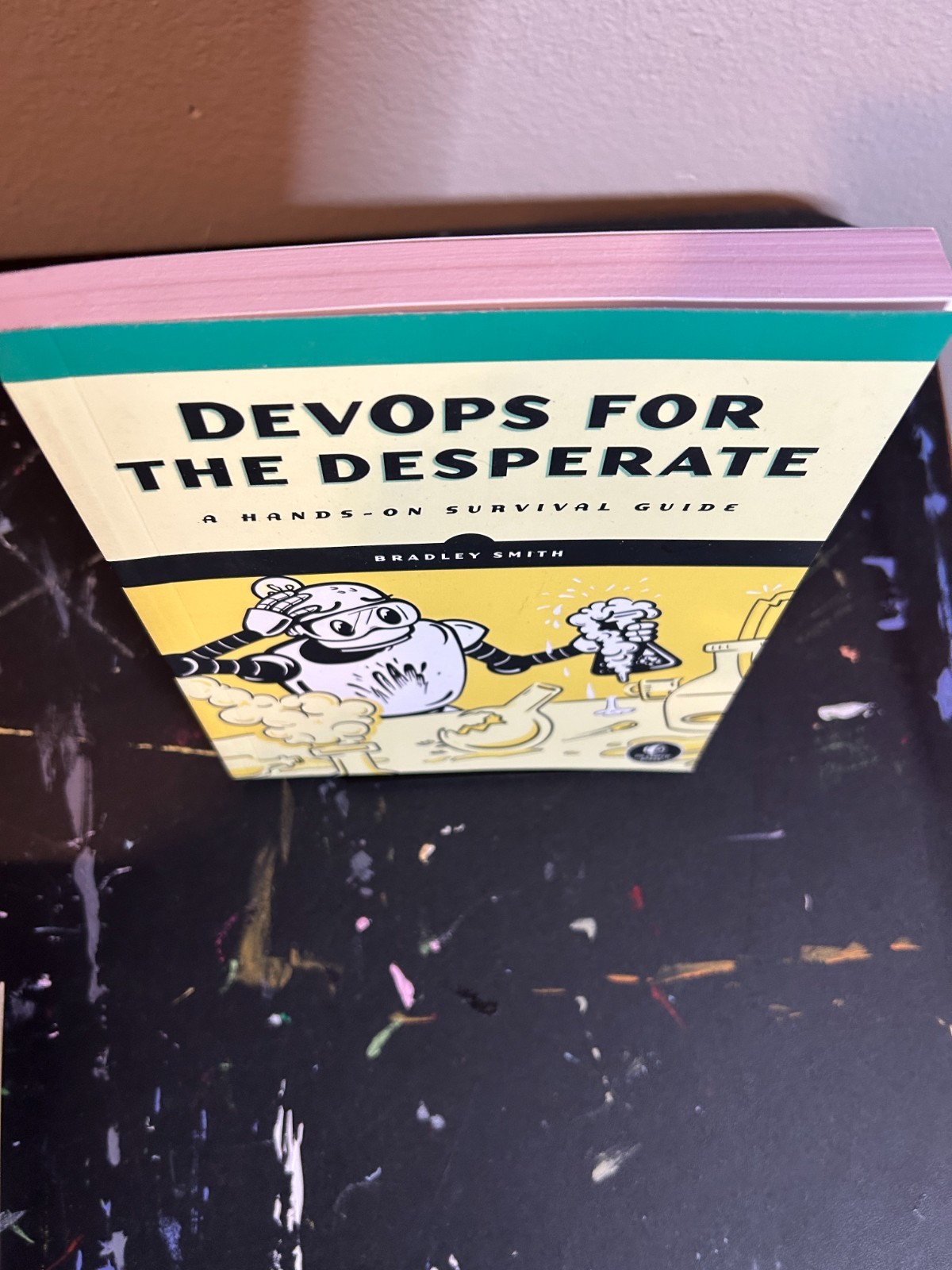 Devops For The Desperate: A Hands-On Survival Guide – Bradley Smith