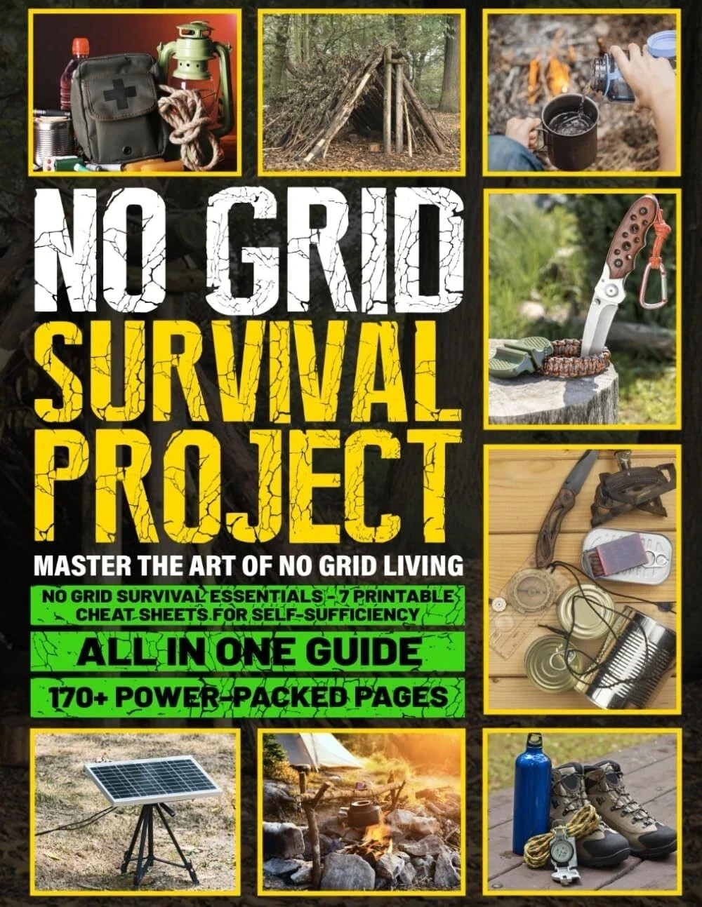 No Grid Survival Project: Master the Art of No Grid Living – Unlock Essential Sk